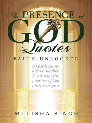 cover image of The Presence of God Quotes--Faith Unlocked